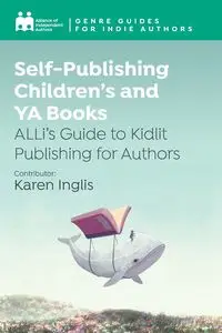 Self-Publishing Children's and YA Books - Independent Authors Alliance of