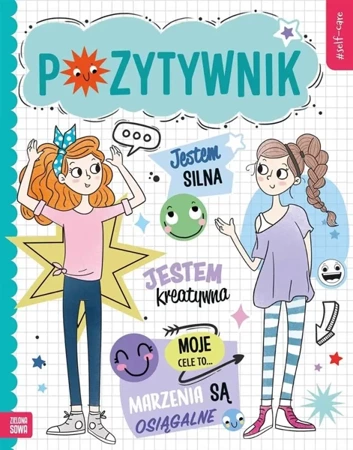 Self-care. Pozytywnik - Agnieszka Matz, Agnieszka Matz