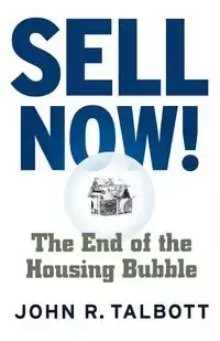 Sell Now! - John R. Talbott