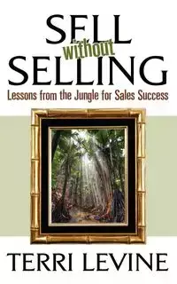 Sell Without Selling - Terri Levine