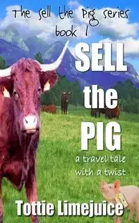 Sell the Pig - Limejuice Tottie