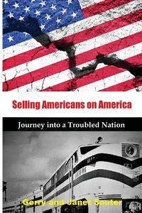 Selling Americans on America - Gerry Souter