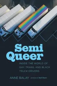 Semi Queer - Anne Balay