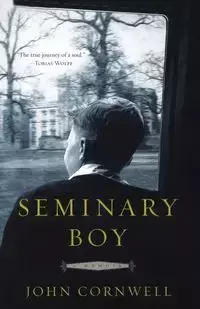 Seminary Boy - John Cornwell