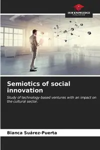 Semiotics of social innovation - Bianca Suárez-Puerta