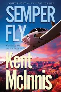 Semper Fly - Kent McInnis