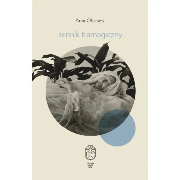 Sennik tramagiczny - ARTUR OLSZEWSKI