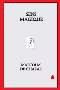 Sens Magique - Malcolm de Chazal