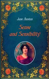 Sense and Sensibility - Illustrated - Jane Austen