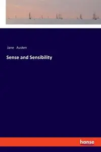 Sense and Sensibility - Jane Austen