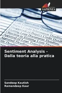 Sentiment Analysis - Dalla teoria alla pratica - Kautish Sandeep