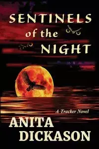 Sentinels of the Night - Anita Dickason