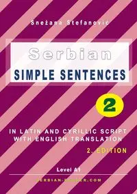 Serbian Simple Sentences 2 - Stefanovic Snezana