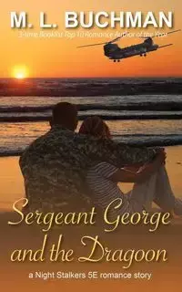 Sergeant George and the Dragoon - Buchman M. L.