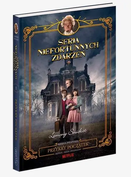 Seria Niefortunnych Zdarzeń T.1 Przykry początek - Lemony Snicket, Brett Helquist