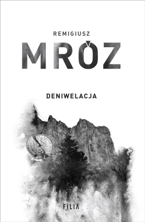 Seria z komisarzem Forstem T.4 Deniwelacja - Remigiusz Mróz