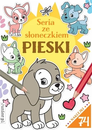 Seria ze słoneczkiem. Pieski - praca zbiorowa