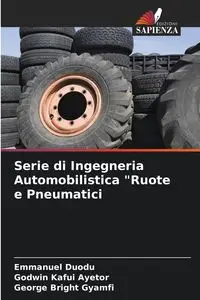 Serie di Ingegneria Automobilistica "Ruote e Pneumatici - Emmanuel Duodu