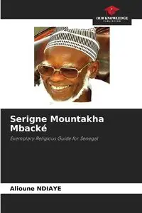 Serigne Mountakha Mbacké - Ndiaye Alioune