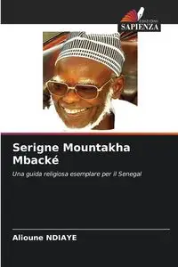 Serigne Mountakha Mbacké - Ndiaye Alioune