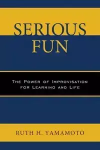 Serious Fun - Ruth Yamamoto