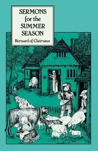 Sermons for the Summer Season - Bernard of Clairvaux