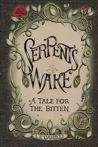 Serpent's Wake - Lauren Daniels E