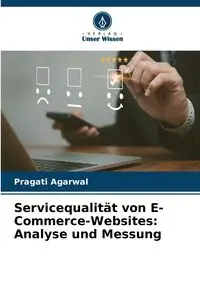 Servicequalität von E-Commerce-Websites - Agarwal Pragati