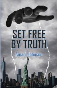 Set Free by Truth - Johnson Amari