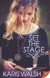 Set the Stage - Walsh Karis