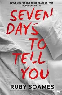 Seven Days to Tell You - Ruby Somes