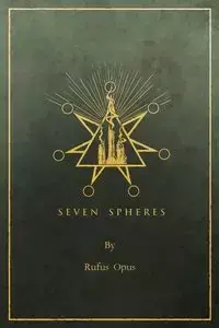 Seven Spheres - RUFUS OPUS