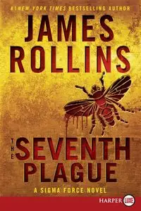 Seventh Plague LP, The - James Rollins