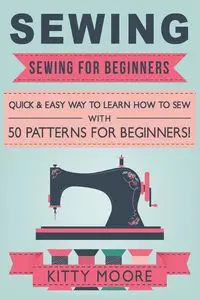 Sewing (5th Edition) - Kitty Moore