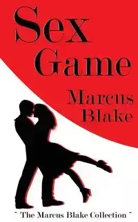 Sex Game - Blake Marcus