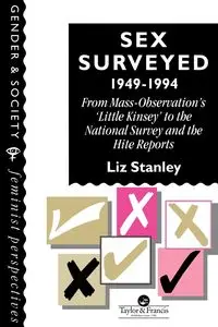 Sex Surveyed, 1949-1994 - Stanley Liz