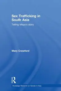 Sex Trafficking in South Asia - Mary Crawford