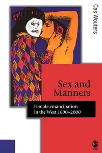 Sex and Manners - Wouters Cas