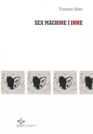 Sex machine i inne - Tomasz Man