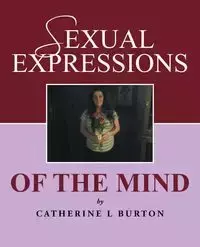 Sexual Expressions of The Mind - Burton Catherine L