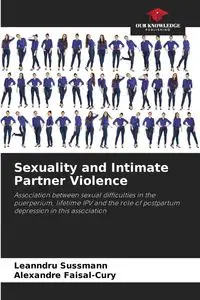 Sexuality and Intimate Partner Violence - Sussmann Leanndru