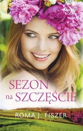 Sezon na szczęście - Roma J. Fiszer