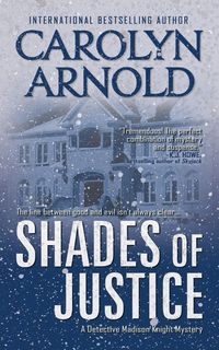 Shades of Justice - Arnold Carolyn