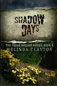 Shadow Days - Clayton Melinda