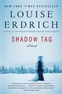 Shadow Tag - Louise Erdrich