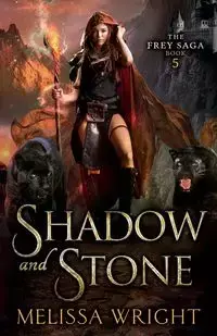 Shadow and Stone - Melissa Wright