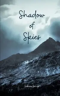 Shadow of Skies - Sabrina Sarvik