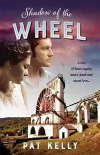 Shadow of the Wheel - Kelly Pat