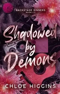 Shadowed by Demons - Chloe Higgins