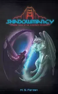 Shadowmancy - Farzan M. S.